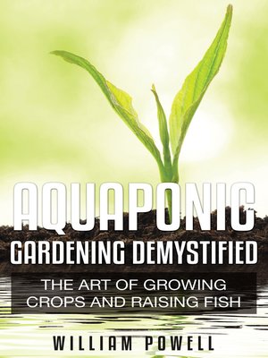 Aquaponic Gardening Demystified - ebook